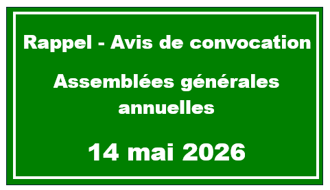 Rappel - Assemblées générales annuelles